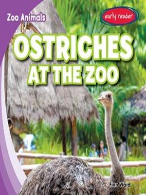 cover image of Ostriches at the Zoo